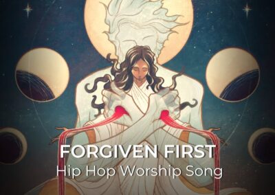 Forgiven First | Hip Hop Worship Song | Romans 5:8