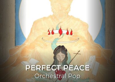 Perfect Peace | Orchestral Pop Worship Song  |  Isaiah 26:3
