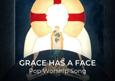 Grace Has a Face Jesus | Pop Worship Song |  John 1:17