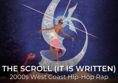 The Scroll | 2000s West Coast Hip-Hop Rap Worship Song |  Isaiah 26:3