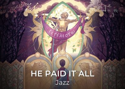 He Paid It All | Jazz Worship Song | Matthew 11:28