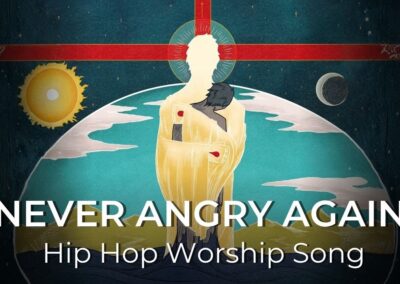 Never Angry Again | Hip Hop Worship Song | Romans 5:1