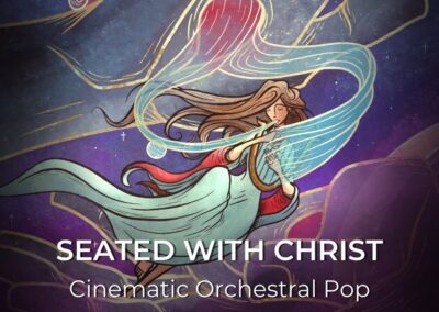 Seated With Christ | Cinematic Orchestral Pop | Ephesians 2:6