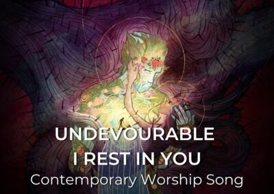 Undevourable I Rest in You | Contemporary Worship Song | 1 Peter 5:7