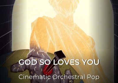 God So Loves You | Cinematic Orchestral Pop Worship Song | John 3:16